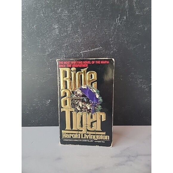 Ride A Tiger By Harold Livingston Paperback - Picture 1 of 10